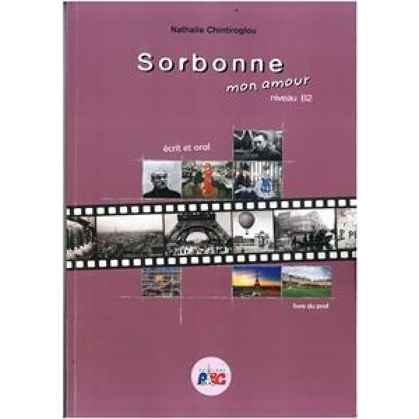 SORBONNE MON AMOUR B2 ECRIT & ORAL LIVRE DU PROF (+CD)
