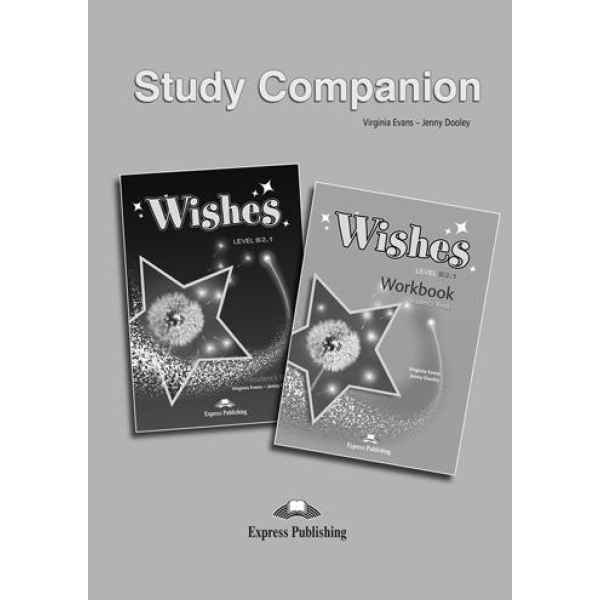 WISHES B2.1 STUDENT'S BOOK AND WORKBOOK COMPANION REVISED 2015