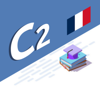 Γαλλικά C2 Course 6