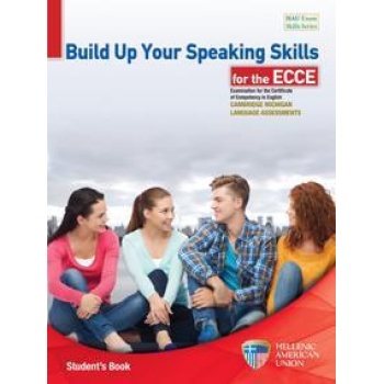 BUILD UP YOUR SPEAKING SKILLS FOR THE ECCE TEACHER'S