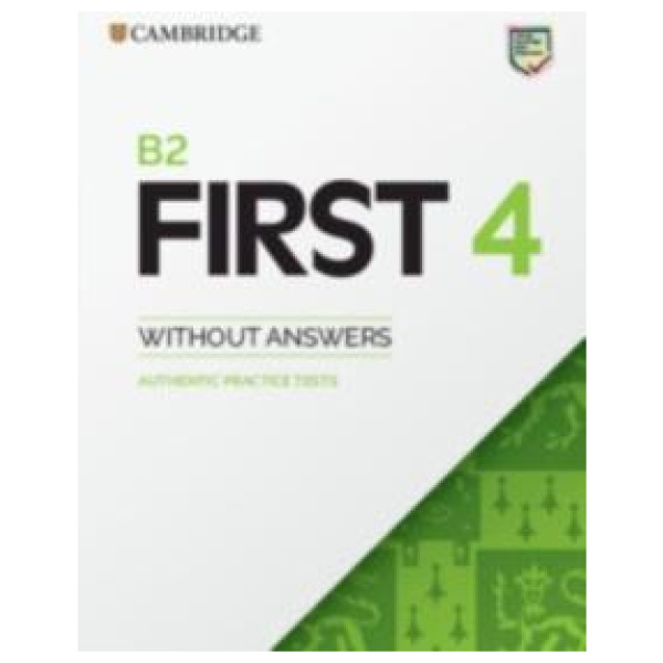 CAMBRIDGE FCE FIRST 4 PRACTICE TESTS