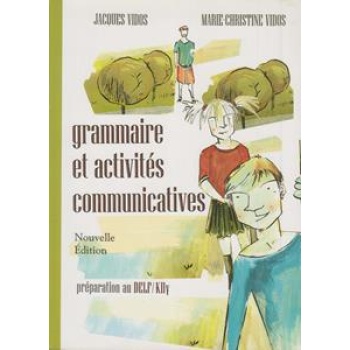 GRAMMAIRE ET ACTIVITES COMMUNICATIVES