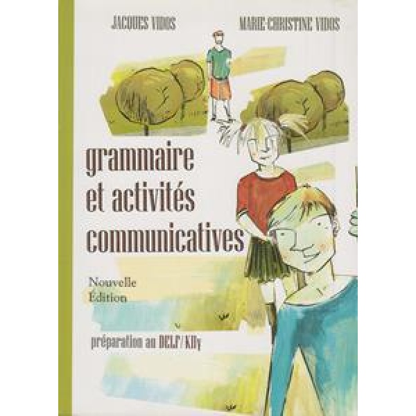 GRAMMAIRE ET ACTIVITES COMMUNICATIVES