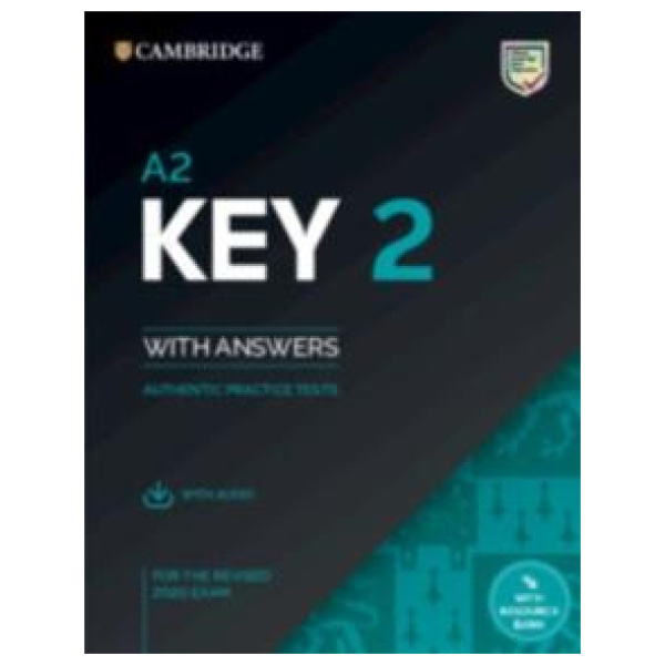 KEY KET 2 PRACTICE TESTS STUDENT'S BOOK WITH ANSWERS (+AUDIO) REVISED 2020