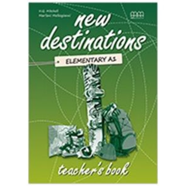 NEW DESTINATIONS ELEMENTARY TEACHER'S BOOK
