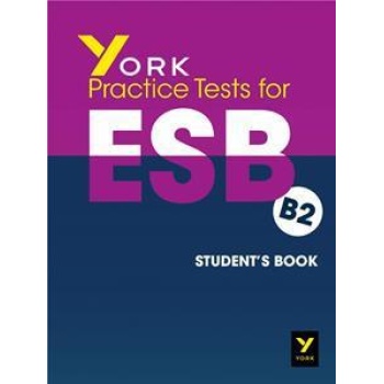PRACTICE TESTS FOR THE ESB B2 STUDENT'S BOOK