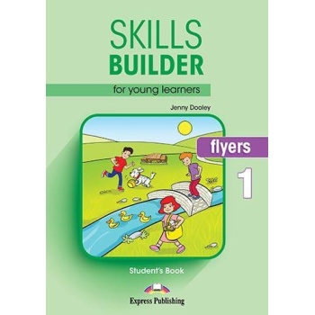 SKILLS BUILDER FOR YOUNG LEARNER'S FLYERS 1 STUDENT'S BOOK