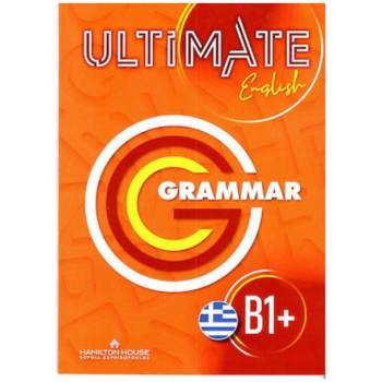 ULTIMATE ENGLISH B1+ GRAMMAR GREEK