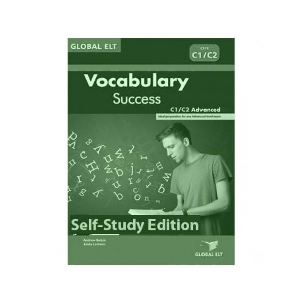 VOCABULARY SUCCESS C1-C2 ADVANCED SELF STUDY