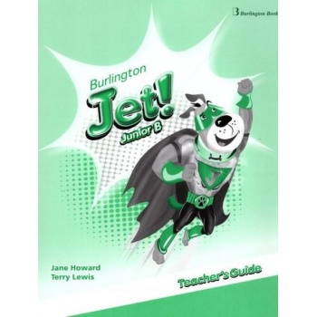 BURLINGTON JET! JUNIOR B TEACHER'S GUIDE