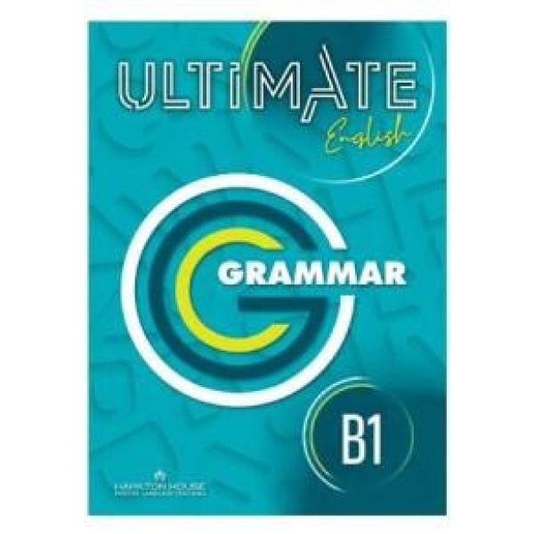 ULTIMATE ENGLISH B1 GRAMMAR INTERNATIONAL