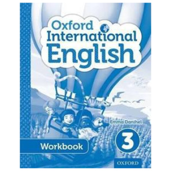 OXFORD INTERNATIONAL ENGLISH 3 WORKBOOK