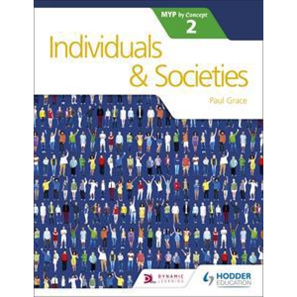 INDIVIDUALS AND SOCIETIES FOR THE IB MYP 2
