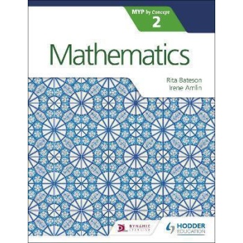 MATHEMATICS FOR THE IB MYP 2