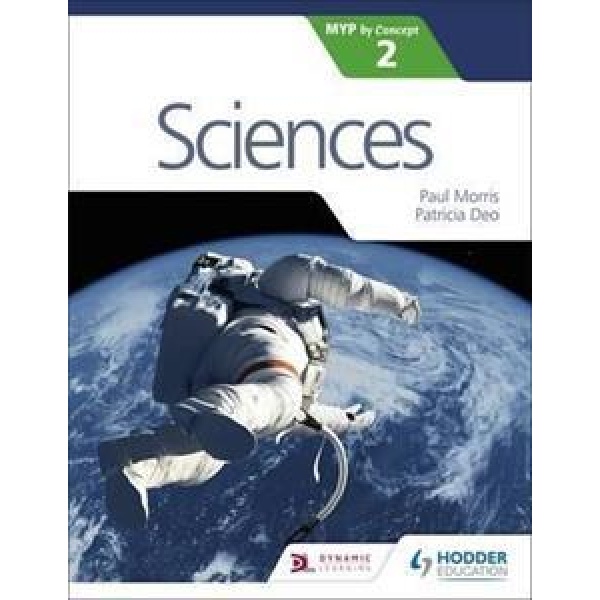 SCIENCES FOR THE IB MYP 2