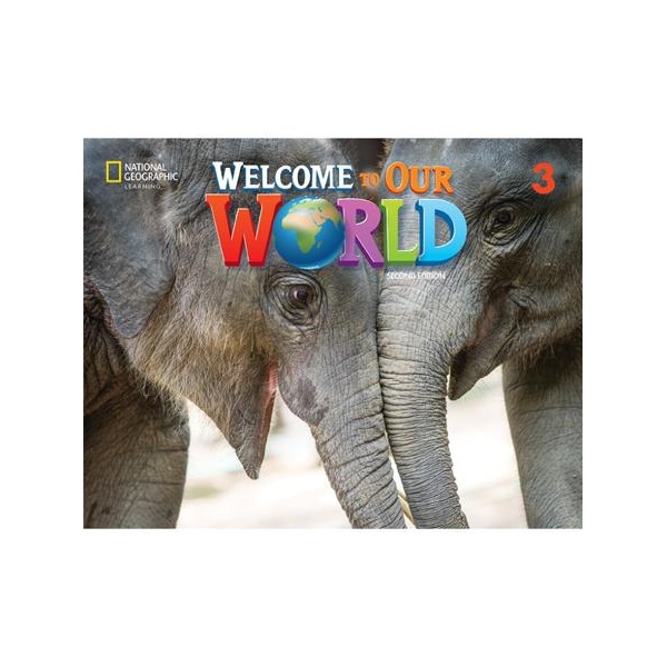 WELCOME TO OUR WORLD 3 STUDENT'S BOOK 2ND EDITION (AMERICAN)