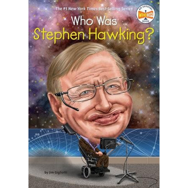 Who was Stephen Hawking - Gigliotti Jim