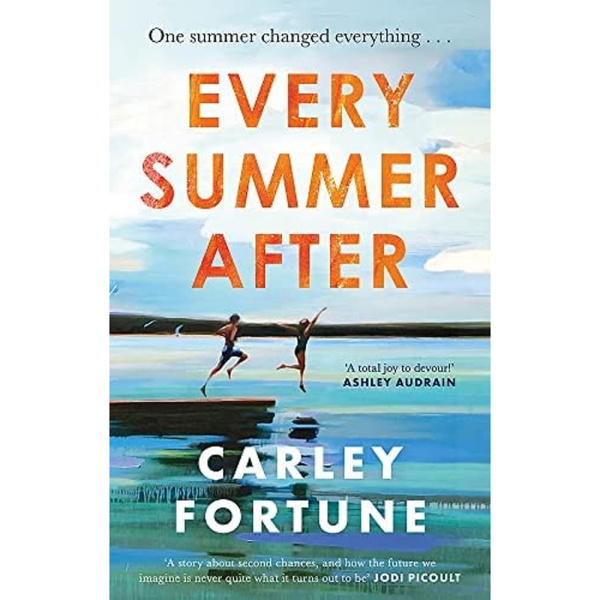 Every Summer After - Fortune Carley