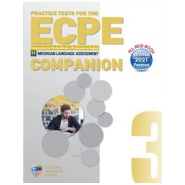 ECPE PRACTICE EXAMINATIONS BOOK 3 COMPANION REVISED 2021 FORMAT