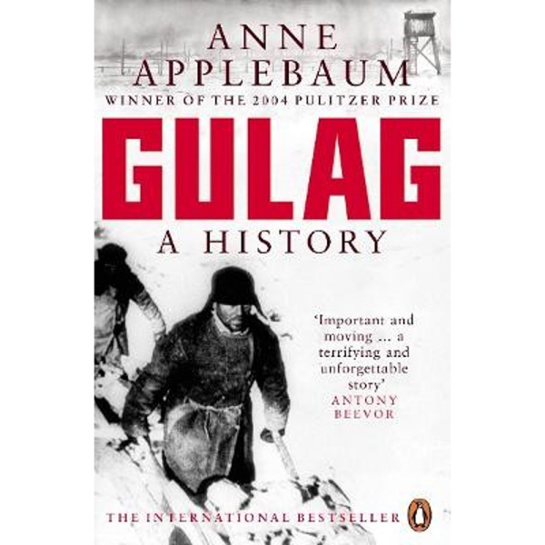 Gulag: a history of the soviet camps - Applebaum Anne