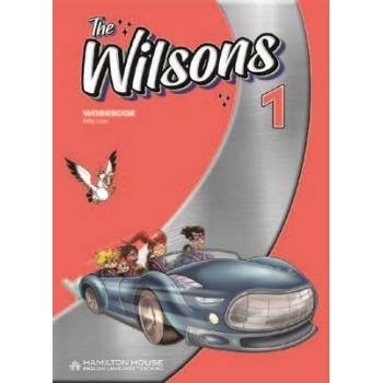 The Wilsons 1 Workbook - Hamilton House