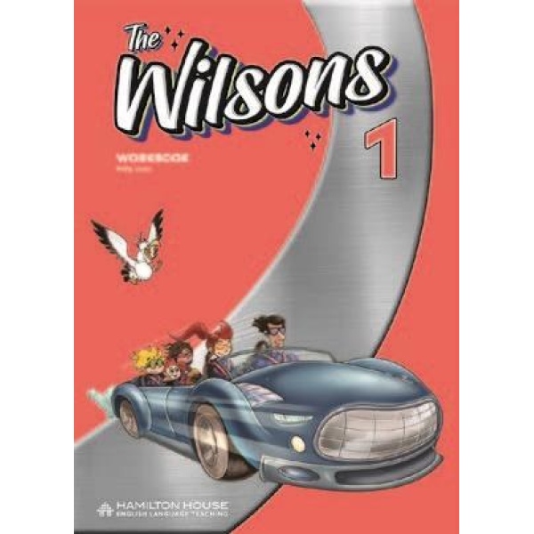 The Wilsons 1 Workbook - Hamilton House