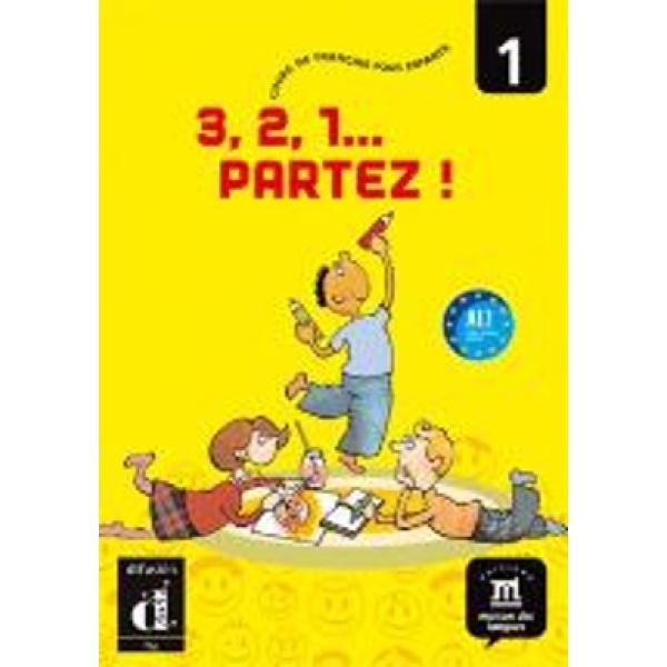 3 2 1… PARTEZ! 1 METHODE -
