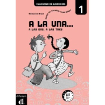 A LA UNA A LAS DOS A LAS TRES 1 EJERCICIOS - RAFAEL ORDONEZ