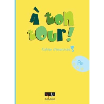 A TON TOUR 3 A2 CAHIER - ANTONIADIS