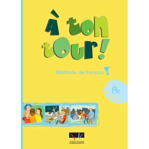 A TON TOUR 3 A2 METHODE - ANTONIADIS