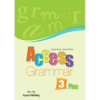 ACCESS 3 GRAMMAR PLUS ENGLISH - VIRGINIA EVANS-JENNY DOOLEY