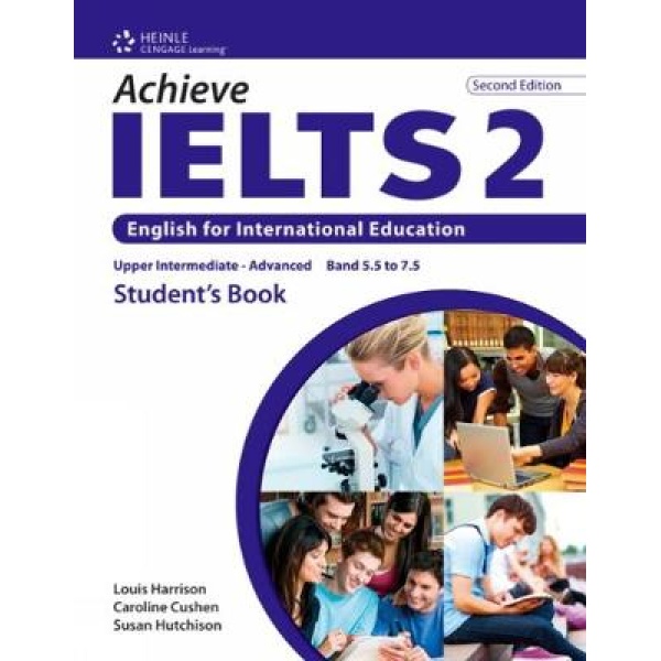 ACHIEVE 2 IELTS SB 2ND ED - LOUIS HARRISON-CAROLINE CUSHEN-S