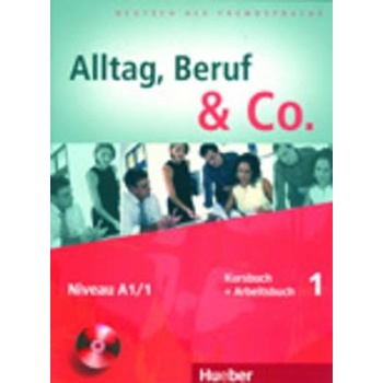 ALLTAGBERUF   CO. 1 A1.1 KURSBUCH   ARBEITSBUCH (+ CD) - AXE