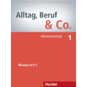 ALLTAGBERUF   CO. 1 A1.1 WOERTERHEFT - AXEL HERING-JULIANE F
