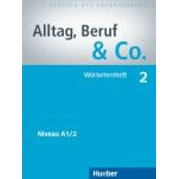 ALLTAGBERUF   CO. 2 A1.2 WOERTERHEFT - INGALA STRA]ER