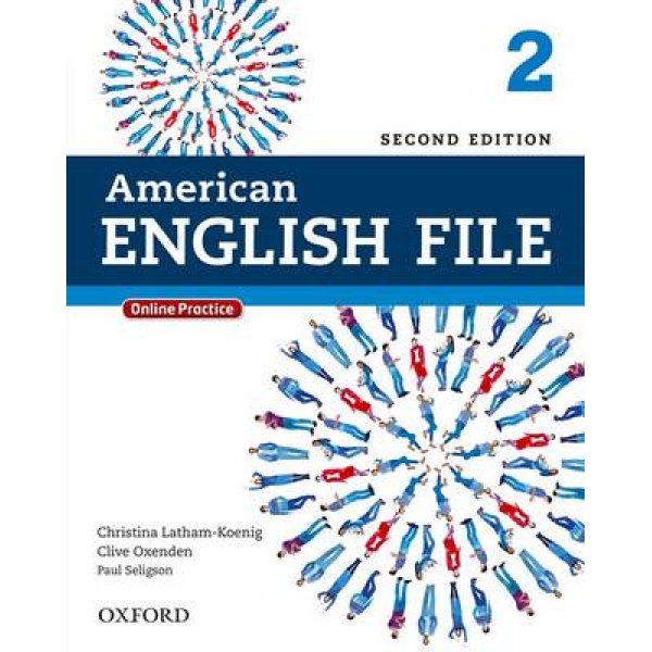 AMERICAN ENGLISH FILE 2 SB (+ ONLINE PRACTICE) 2ND ED - OXFO