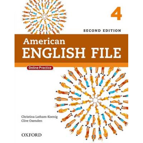 AMERICAN ENGLISH FILE 4 SB (+ ONLINE PRACTICE) 2ND ED - OXFO