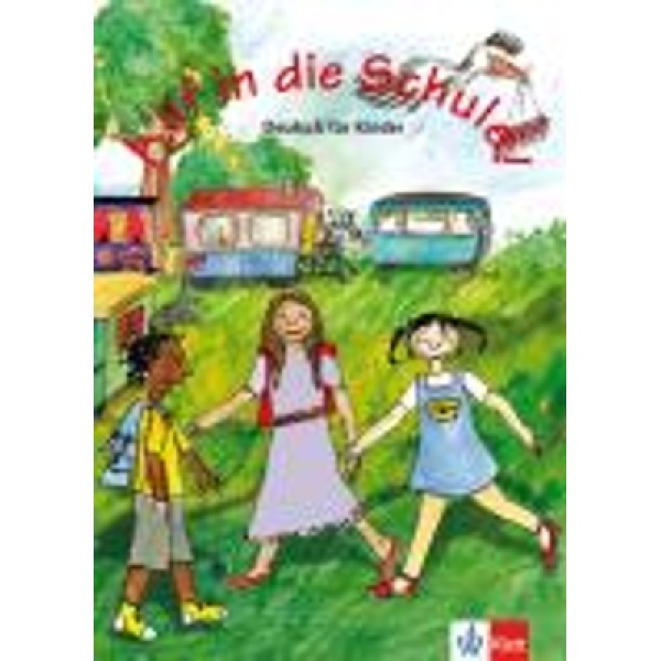 AUF IN DIE SCHULE KURSBUCH - MICHAEL MUELLER