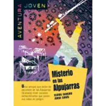 AVENTURA JOVEN : MISTERIO EN LAS ALPUJARRAS (+ CD) -