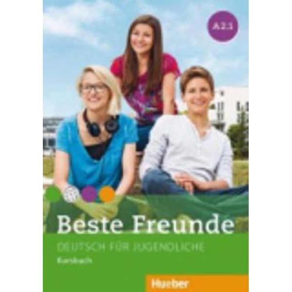 BESTE FREUNDE A2.1 KURSBUCH -