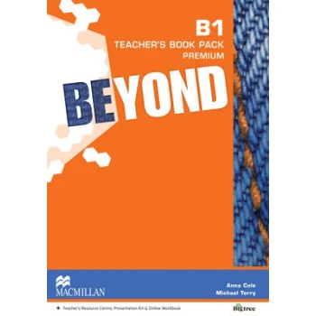 BEYOND B1 TCHRS PREMIUM PACK - ANNA COLE-MICHAEL TERRY
