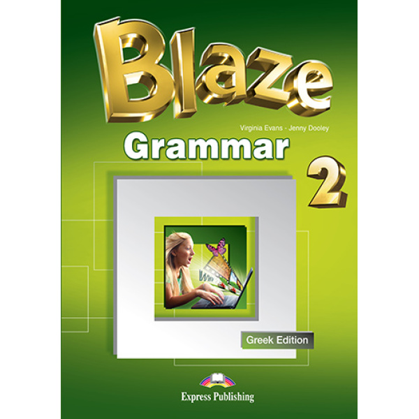 BLAZE 2 GRAMMAR GREEK EDITION - EVANS DOOLEY