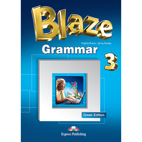 BLAZE 3 GRAMMAR GREEK EDITION - EVANS DOOLEY