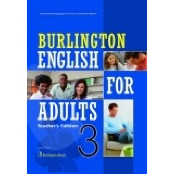 BURLINGTON ENGLISH FOR ADULTS 3 TCHRS -