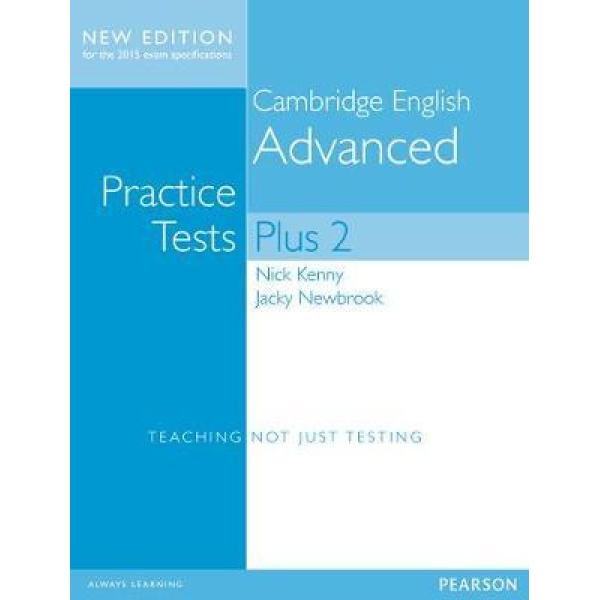 CAMBRIDGE ADVANCED PRACTICE TESTS PLUS 2 N/E - NICK KENNY-JA