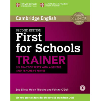 CAMBRIDGE ENGLISH FIRST FOR SCHOOLS B2 TRAINER ( + ON LINE A
