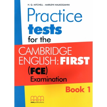 CAMBRIDGE ENGLISH FIRST PRACTICE TESTS 1 SB - MITCHELL H. Q.