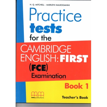 CAMBRIDGE ENGLISH FIRST PRACTICE TESTS 1 TCHRS - ΜΟΥΤΣΟΥ ΕΛΕ
