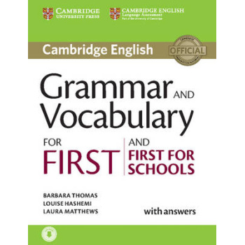 CAMBRIDGE GRAMMAR   VOCABULARY FOR FIRST + FIRST FOR SCHOOLS