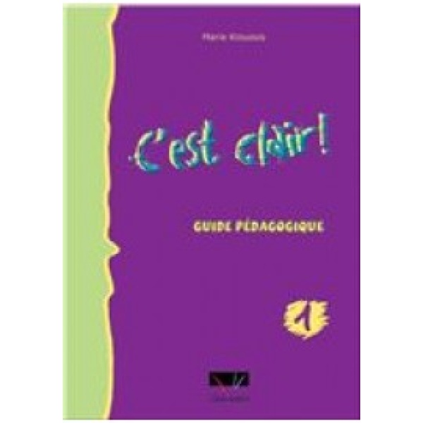 CEST CLAIR 1 GUIDE PEDAGOGIQUE N/E - ANTONIADIS